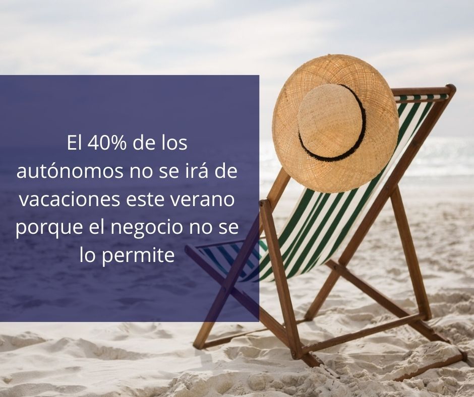 El 40% de los autónomos no se irá de vacaciones este verano porque el negocio no se lo permite